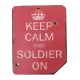 Keep Calm & Soldier On sign
