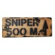 Sniper 500m sign